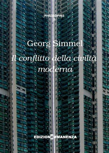 Il conflitto della civiltà moderna - Georg Simmel,Giuseppe Rensi - ebook