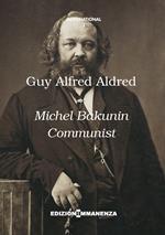 Michel Bakunin communist