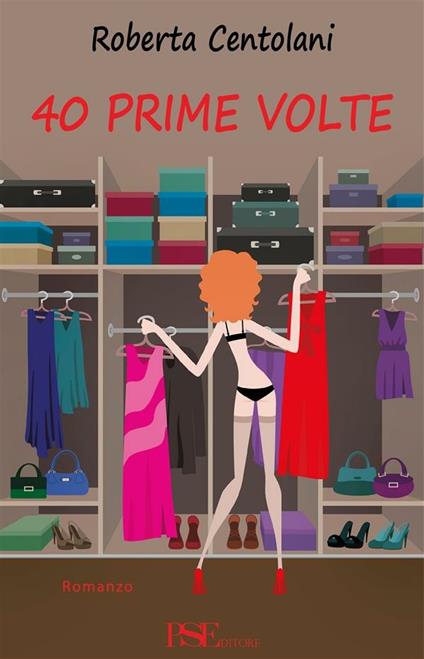 40 prime volte - Roberta Centolani - ebook