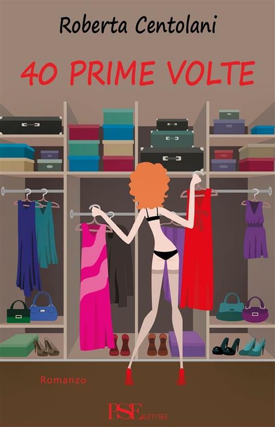 40 prime volte - Roberta Centolani - ebook
