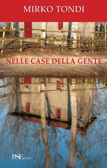 Nelle case della gente - Mirko Tondi - ebook