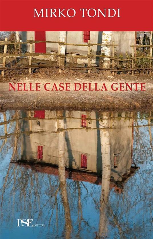 Nelle case della gente - Mirko Tondi - ebook