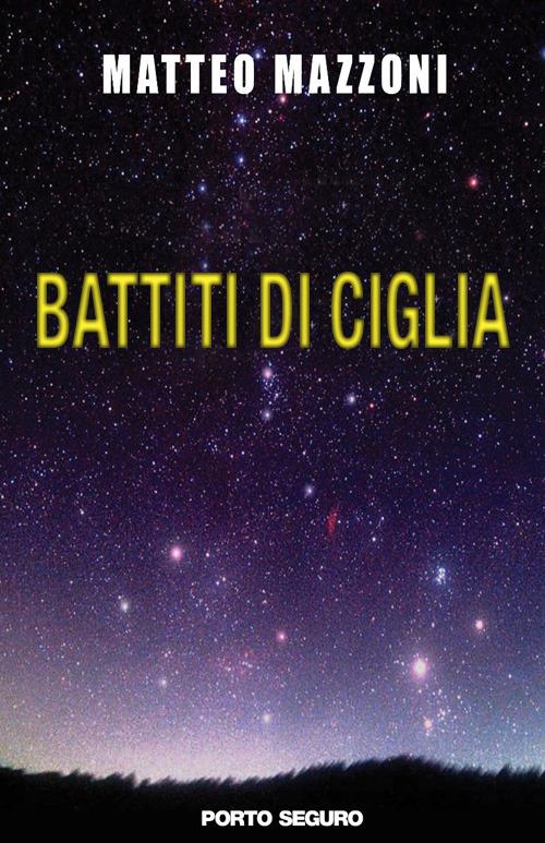 Battiti di ciglia - Matteo Mazzoni - copertina