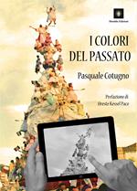 I colori del passato