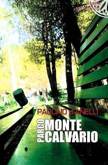 Parco Montecalvario - Paolino D'Anelli - copertina