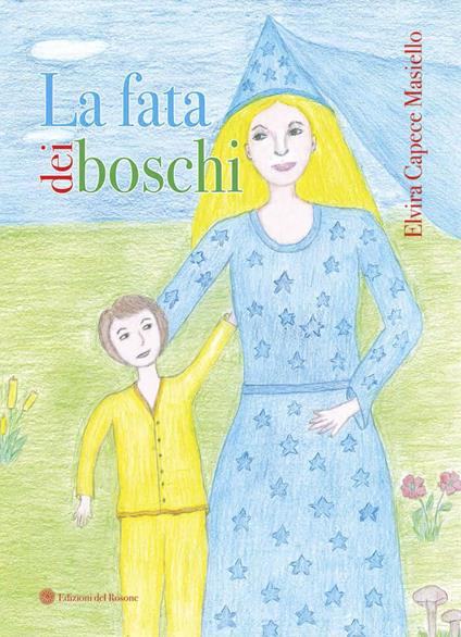 La fata dei boschi - Elvira Capece Masiello - copertina
