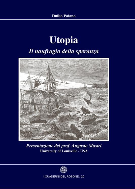 Utopia. Il naufragio della speranza  - Duilio Paiano - copertina