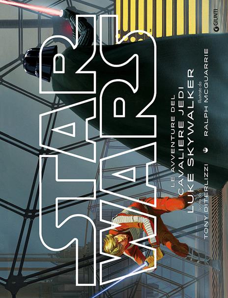Star Wars. Le avventure del cavaliere Jedi Luke Skywalker - Tony DiTerlizzi - copertina