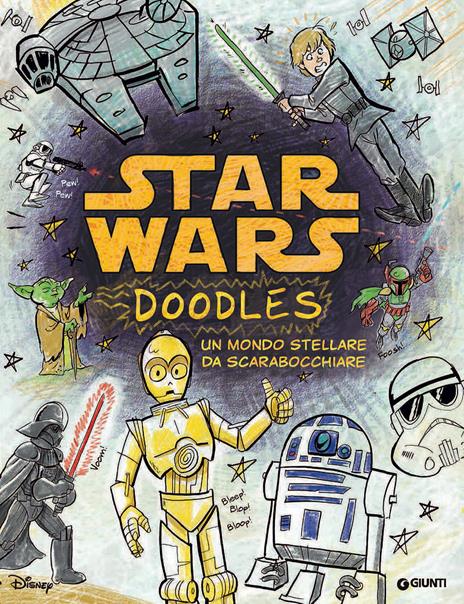 Star Wars. Doodles. Un mondo stellare da scarabocchiare - copertina