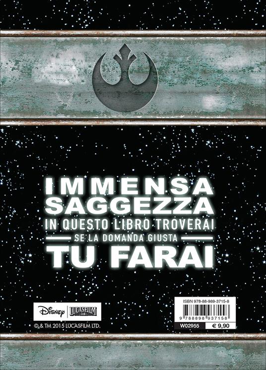 Star Wars. Il meglio dello Yoda pensiero. Il libro delle risposte - 2