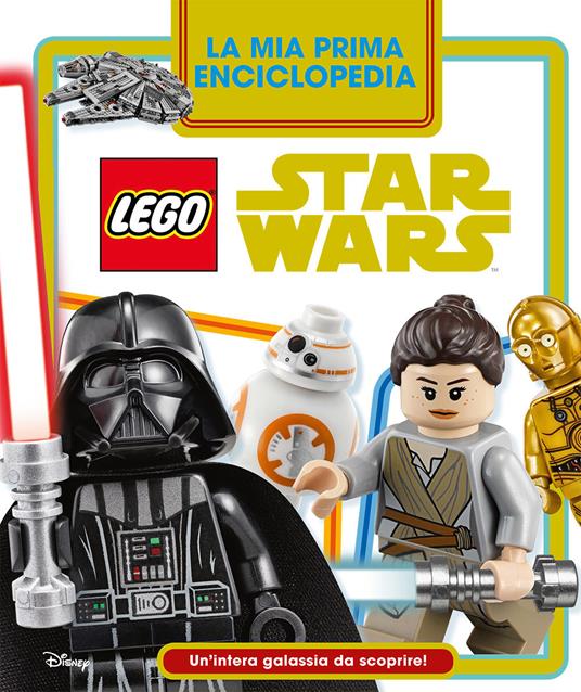 La mia prima enciclopedia Lego Star Wars. Un'intera galassia da scoprire! - copertina