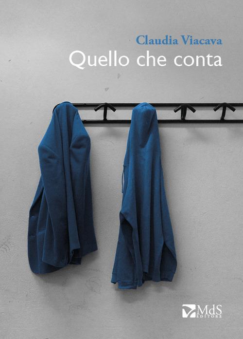 Quello che conta - Claudia Viacava - copertina