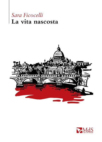 La vita nascosta - Sara Ficocelli - copertina