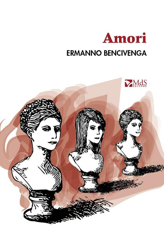 Amori - Ermanno Bencivenga - copertina