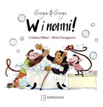 W i nonni! Ediz. illustrata