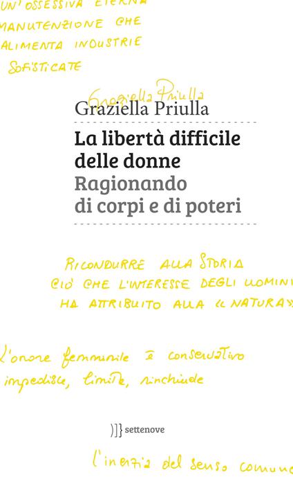 La libertà difficile delle donne. Ragionando di corpi e di poteri - Graziella Priulla - ebook