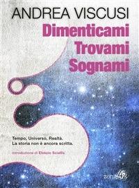 Dimenticami trovami sognami - Andrea Viscusi - ebook