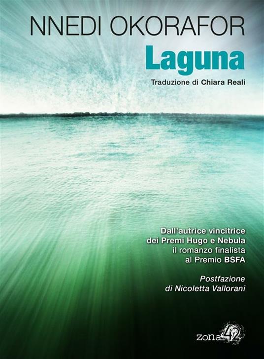 Laguna - Nnedi Okorafor,Chiara Reali - ebook