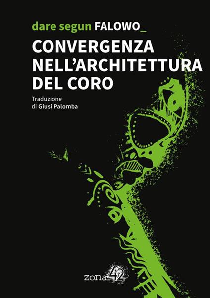 Convergenza nell'architettura del coro - Dare Segun Falowo,Giusi Palomba - ebook