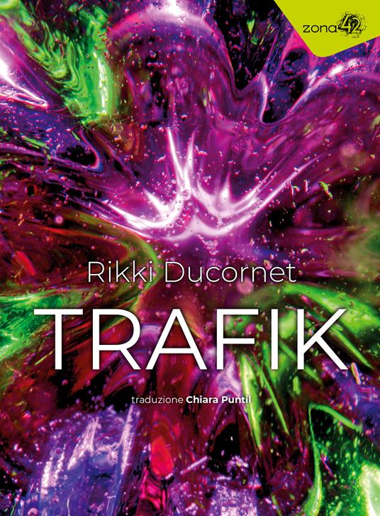 Trafik - Rikki Ducornet - copertina
