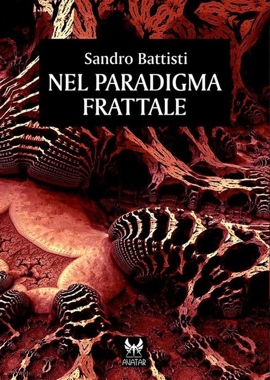 Nel paradigma frattale - Sandro Battisti - ebook