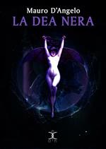 La dea nera. Rituale