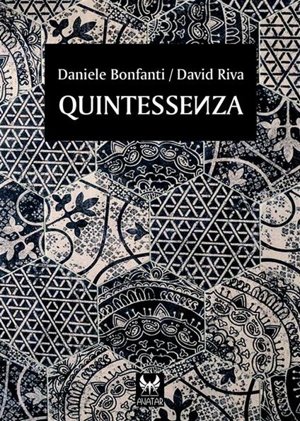 Quintessenza - Daniele Bonfanti,David Riva - ebook