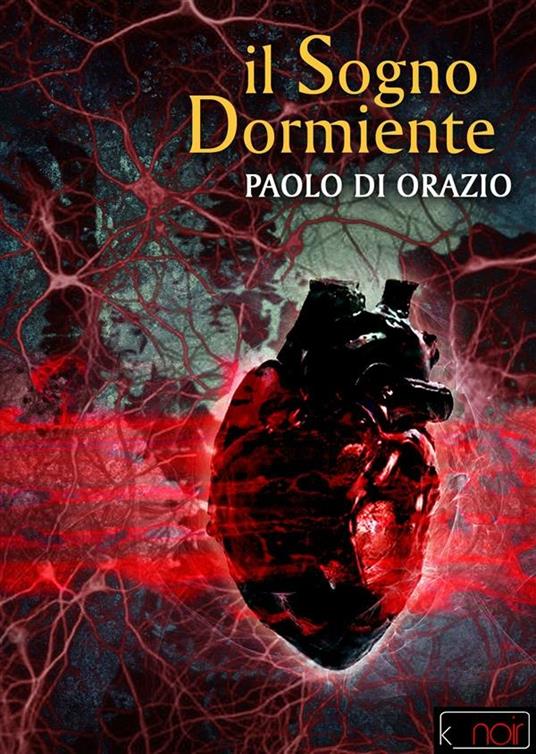 Il sogno dormiente - Paolo Di Orazio - ebook