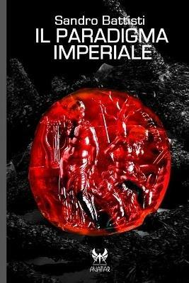 Il paradigma imperiale - Sandro Battisti - copertina