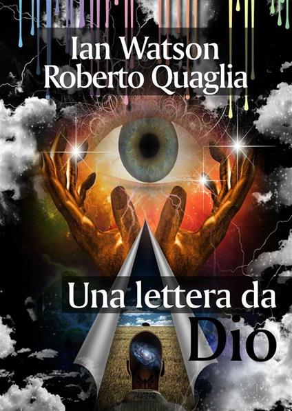 Una lettera da Dio - Roberto Quaglia,Ian Watson - ebook