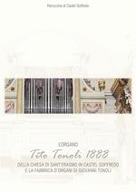 L' organo di Tito Tonoli 1888 della chiesa di S. Erasmo in Castelgoffredo e la fabbrica d'organi di Giovanni Tonoli