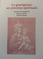 La guarigione: un percorso spirituale