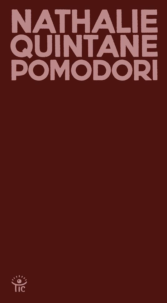 Pomodori - Nathalie Quintane - copertina