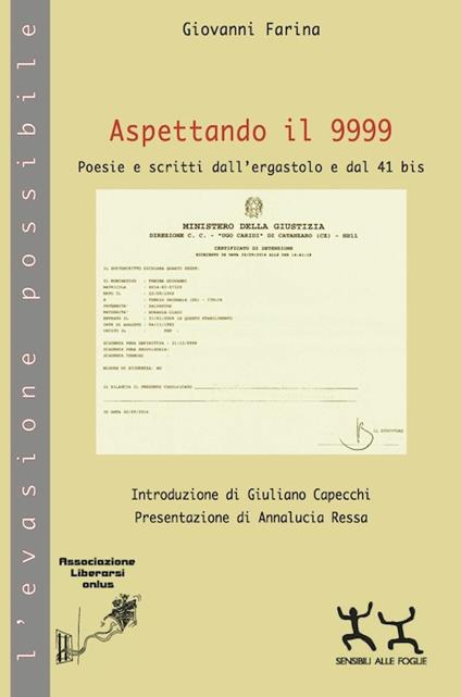 Aspettando il 9999. Poesie e scritti dall'ergastolo e dal 41 bis - Giovanni Farina - copertina