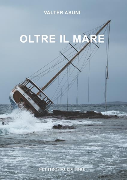 Oltre il mare - Valter Asuni - copertina