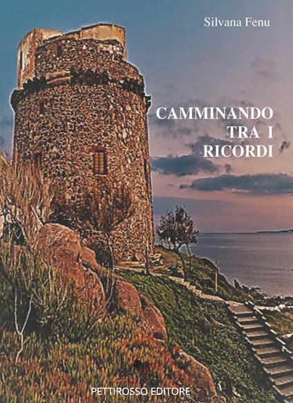 Camminando tra i ricordi - Silvana Fenu - copertina