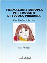 Formazione europea per i docenti di scuola primaria. Scambio italo-britannico - copertina