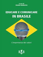 Educare e comunicare in Brasile. L'importanza dei valori