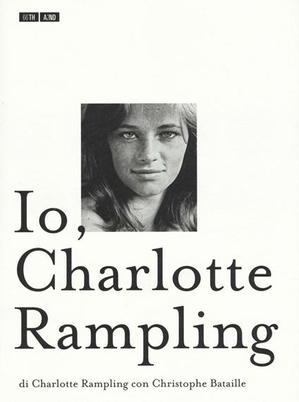 Io, Charlotte Rampling - Charlotte Rampling,Christophe Bataille - copertina