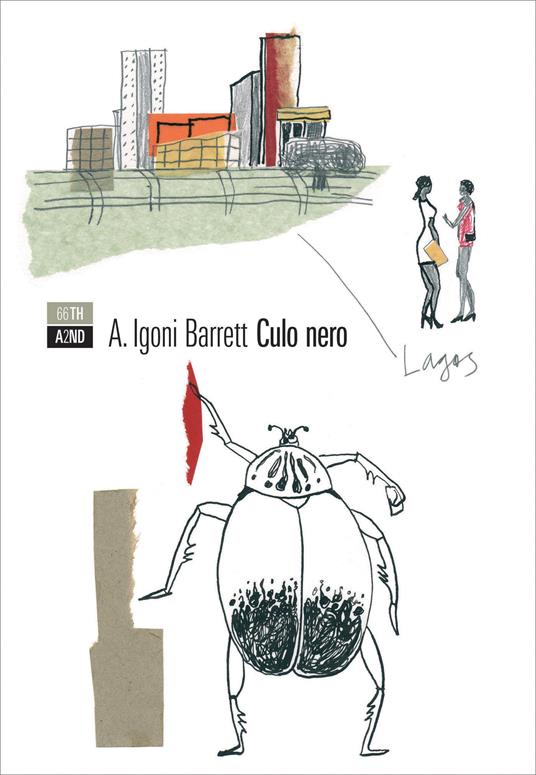 Culo nero - Igoni A. Barrett,Massimiliano Bonatto - ebook