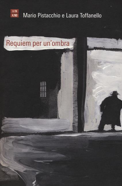 Requiem per un'ombra - Mario Pistacchio,Laura Toffanello - copertina