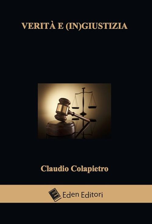 Verità e (in)giustizia - Claudio Colapietro - copertina