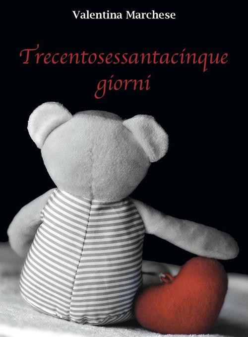 Trecentosessantacinque giorni - Valentina Marchese - copertina