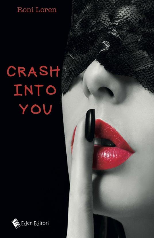 Crash into you - Roni Loren - copertina