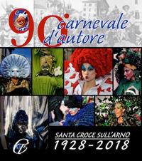 90° Carnevale d'autore. Santa Croce sull'Arno 1928-2018 - Ylenia Di Blasi - copertina