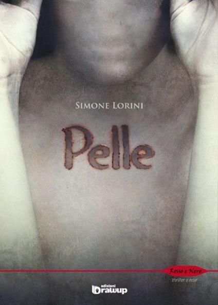 Pelle - Simone Lorini - copertina