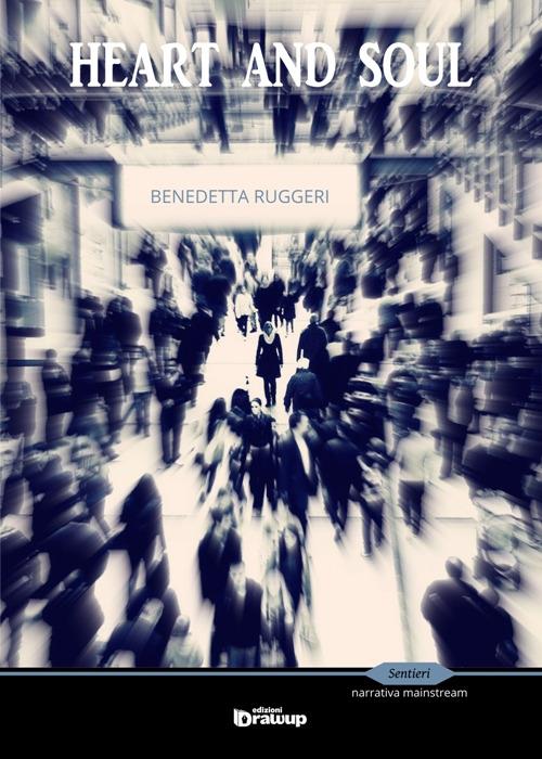 Heart and soul - Benedetta Ruggeri - copertina