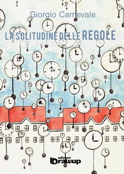 La solitudine delle regole - Giorgio Carnevale - copertina