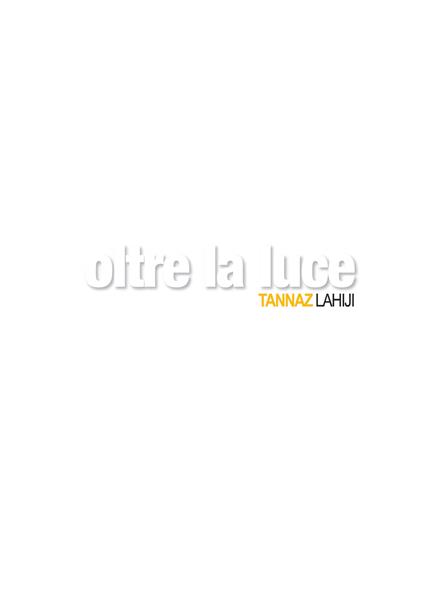 Oltre la luce - Tannaz Lahiji - copertina