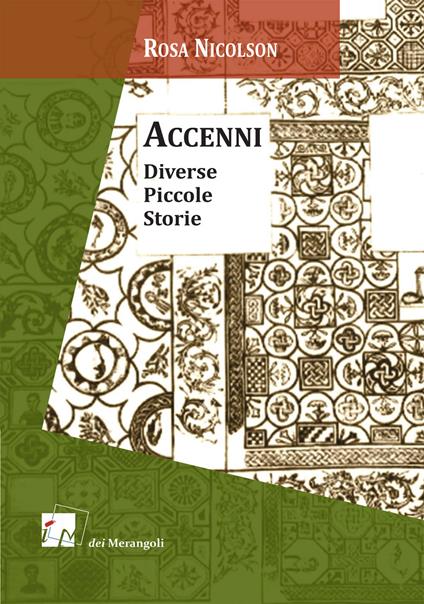 Accenni. Diverse piccole storie - Rosa Nicolson - copertina